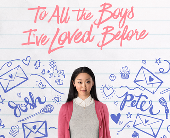 Netflix's "To All the Boys I've Loved Before"